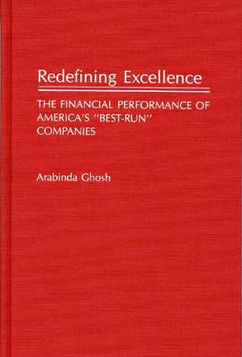 Redefining Excellence: The Financial Performance of America's Best-Run Companies