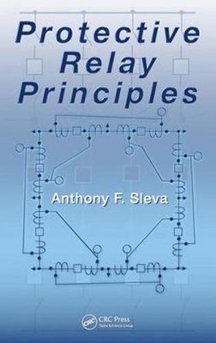 Cover image for Protective Relay Principles