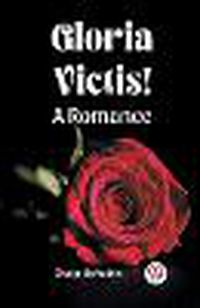 Cover image for Gloria Victis! A Romance