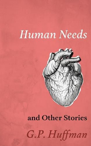 Cover image for Human Needs and Other Stories