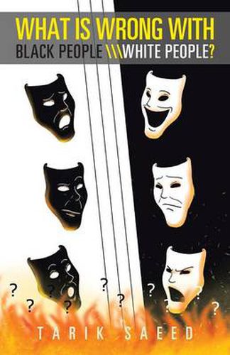 Cover image for What Is Wrong with Black People \\\\\\White People?