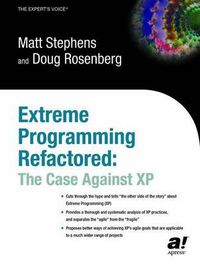 Cover image for Extreme Programming Refactored: The Case Against XP