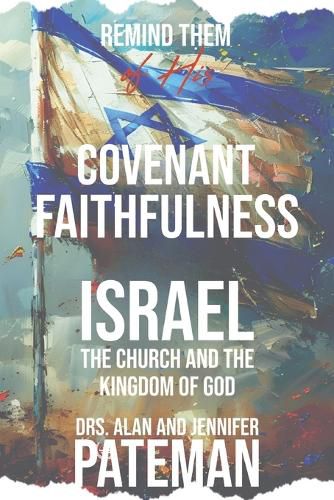 Cover image for Remind them of His Covenant Faithfulness