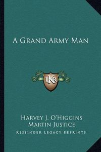 Cover image for A Grand Army Man