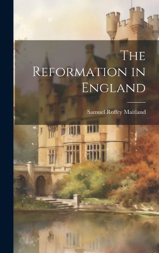 The Reformation in England