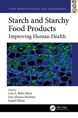 Cover image for Starch and Starchy Food Products: Improving Human Health