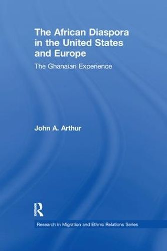 Cover image for The African Diaspora in the United States and Europe: The Ghanaian Experience