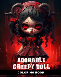 Cover image for Adorable Creepy Doll Coloring Book