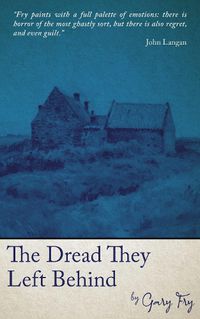 Cover image for The Dread They Left Behind