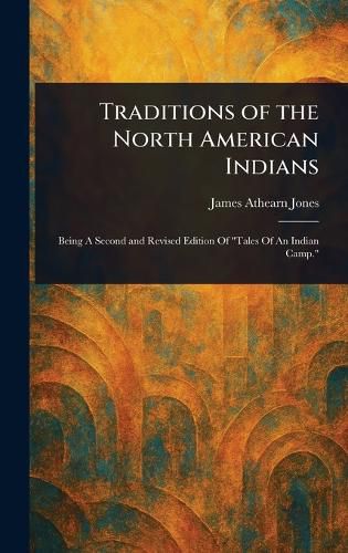 Cover image for Traditions of the North American Indians