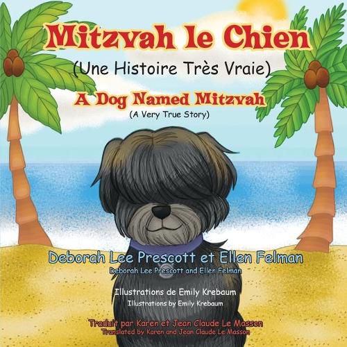 Mitzvah le Chien: Une Histoire Tres Vraie