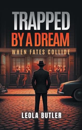 Cover image for Trapped By A Dream