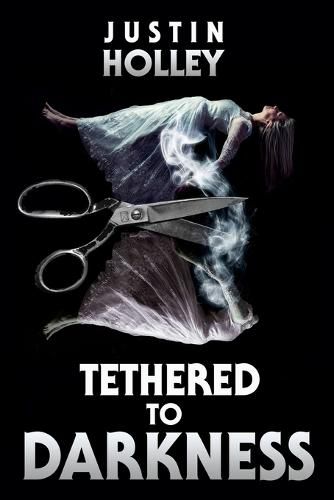 Cover image for Tethered to Darkness