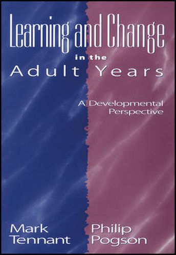 Cover image for Learning and Change in the Adult Years: A Developmental Perspective