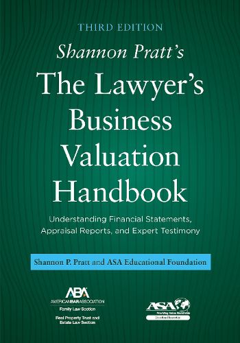 Shannon Pratt's The Lawyer's Business Valuation Handbook