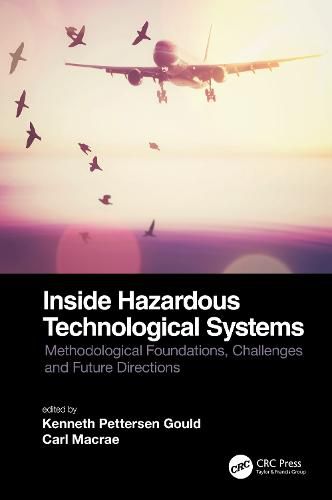 Cover image for Inside Hazardous Technological Systems: Methodological Foundations, Challenges and Future Directions