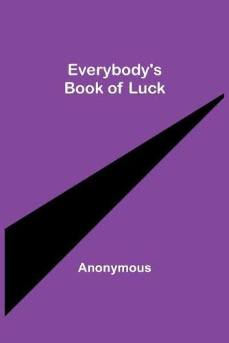Cover image for Everybody's Book of Luck