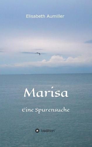 Cover image for Marisa: Eine Spurensuche