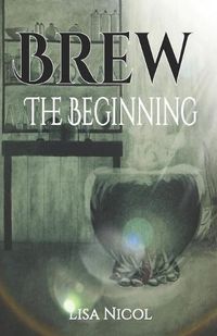 Cover image for Brew: The Beginning