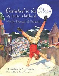 Cover image for Cartwheel to the Moon: My Sicilian Childhood