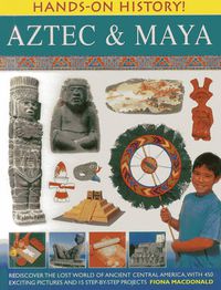 Cover image for Hands on History: Aztec & Maya