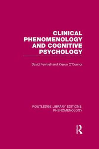 Cover image for Clinical Phenomenology and Cognitive Psychology