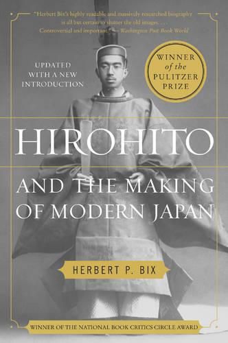 Cover image for Hirohito and the Making of Modern Japan