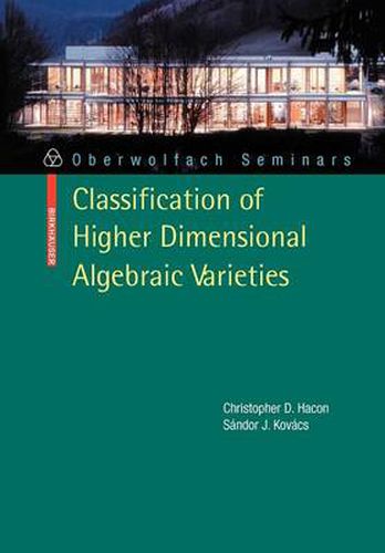 Cover image for Classification of Higher Dimensional Algebraic Varieties