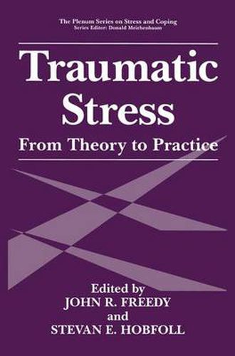 Cover image for Traumatic Stress: From Theory to Practice