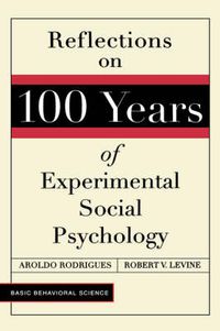 Cover image for Reflections On 100 Years Of Experimental Social Psychology