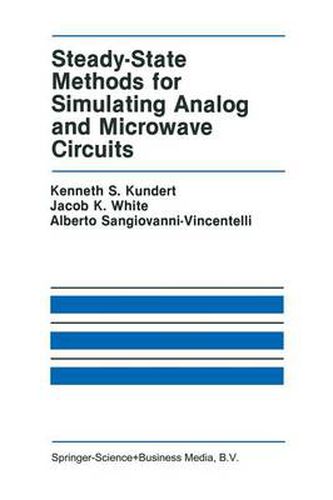 Cover image for Steady-State Methods for Simulating Analog and Microwave Circuits
