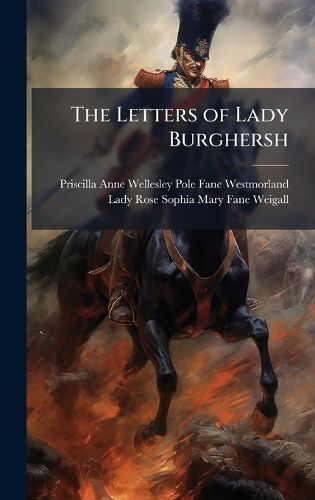 Cover image for The Letters of Lady Burghersh