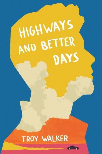 Cover image for Highways and Better Days