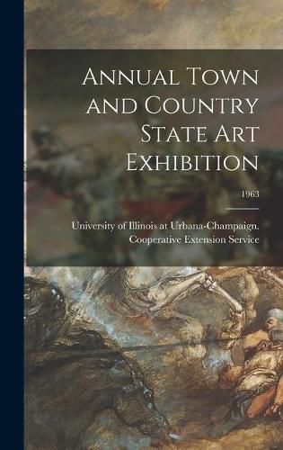 Cover image for Annual Town and Country State Art Exhibition; 1963