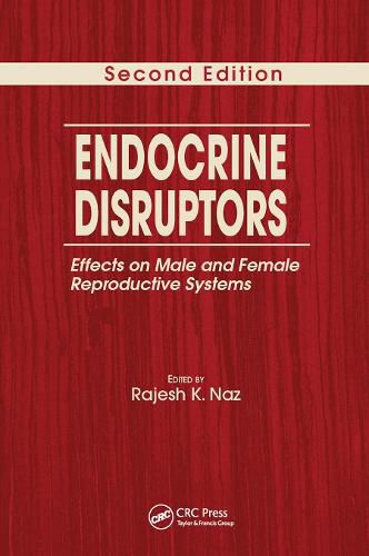 Cover image for Endocrine Disruptors: Effects on Male and Female Reproductive Systems, Second Edition