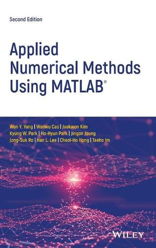 Applied Numerical Methods Using MATLAB (R), Second Edition