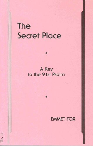 Cover image for THE SECRET PLACE #11: A Key to the 91st Psalm