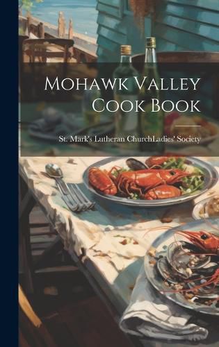 Cover image for Mohawk Valley Cook Book