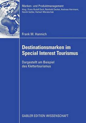 Cover image for Destinationsmarken Im Special Interest Tourismus: Dargestellt Am Beispiel Des Klettertourismus