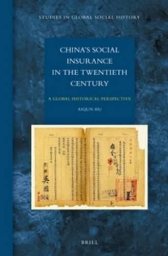 Cover image for China's Social Insurance in the Twentieth Century: A Global Historical Perspective