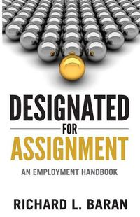 Cover image for Designated for Assignment: An Employment Handbook