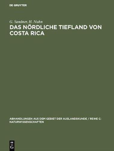 Das noerdliche Tiefland von Costa Rica