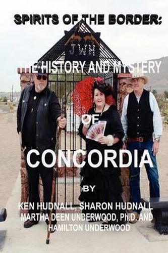 Spirits of the Border: The History and Mystery of Concordia