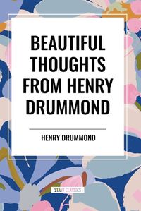 Cover image for Beautiful Thoughts from Henry Drummond