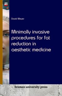 Cover image for Minimally invasive procedures for fat reduction in aesthetic medicine