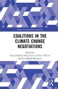 Cover image for Coalitions in the Climate Change Negotiations