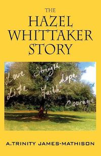 Cover image for The Hazel Whittaker Story