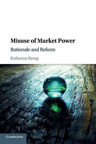 Cover image for Misuse of Market Power: Rationale and Reform