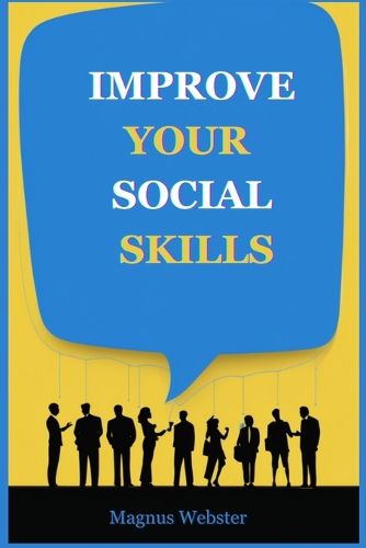 Cover image for Improve Your Social Skills