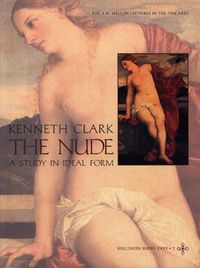 Cover image for The Nude: A Study in Ideal Form